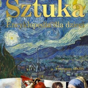 Sztuka. Encyklopedia dla dzieci
