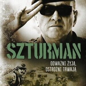 Szturman. Odważni żyją, ostrożni trwają