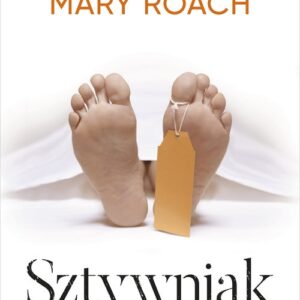 Sztywniak Osobliwe życie nieboszczyków