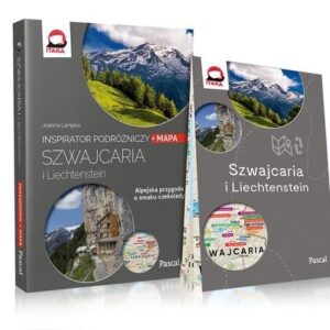 Szwajcaria i Liechtenstein Inspirator podróżniczy