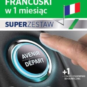Szybki kurs francuskiego Czasy i czasowniki