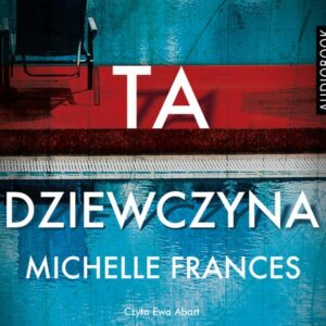 Ta dziewczyna CD
(Audiobook)