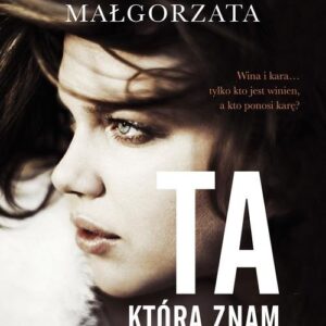Ta którą znam