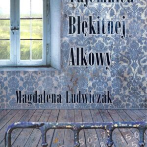 Tajemnica błękitnej alkowy