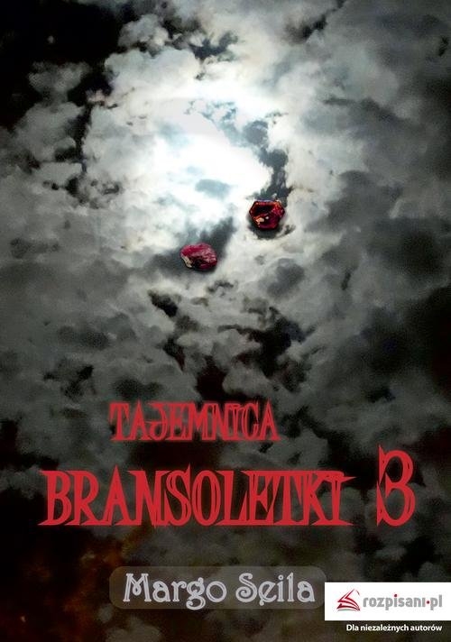 Tajemnica bransoletki Część 3. Powrót Patrycji