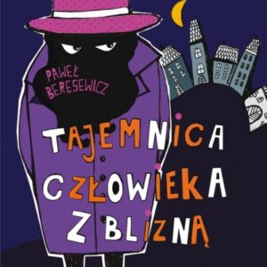 Tajemnica człowieka z blizną