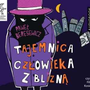 Tajemnica człowieka z blizną (Audiobook)