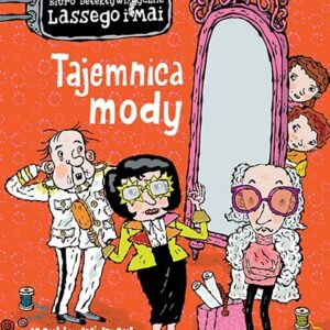 Tajemnica mody. Biuro detektywistyczne Lassego i Mai