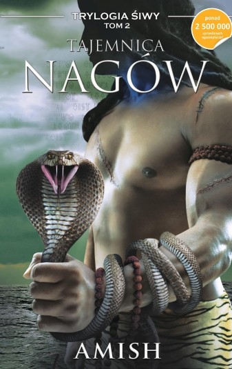 Tajemnica Nagów. Trylogia Śiwy Tom 2