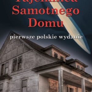 Tajemnica samotnego domu