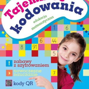 Tajemnice kodowania Edukacja matematyczna