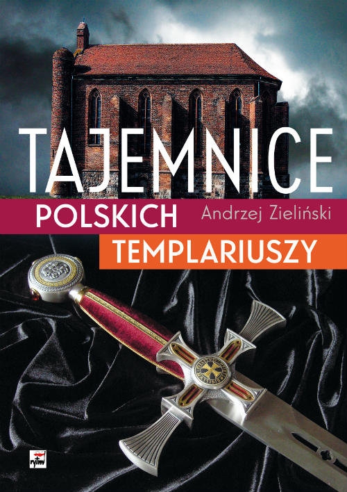 Tajemnice polskich templariuszy
