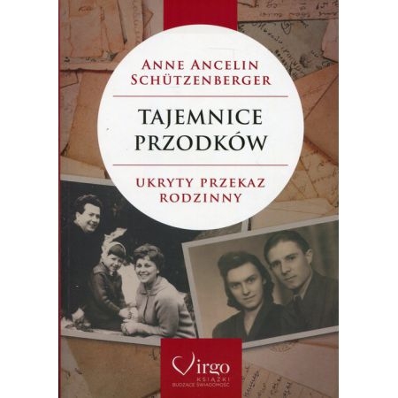 Tajemnice przodków. Ukryty przekaz rodzinny