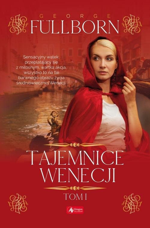 Tajemnice Wenecji. Tom 1