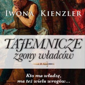 Tajemnicze zgony władców