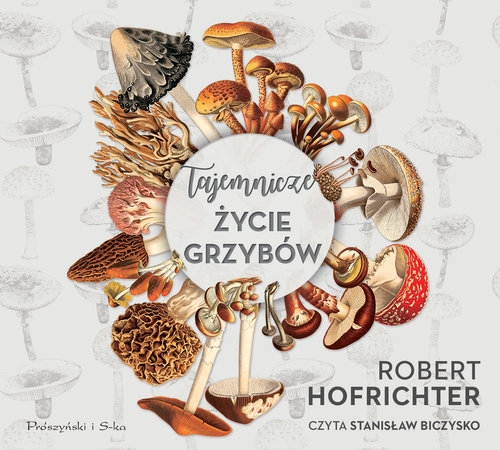 Tajemnicze życie grzybów (Audiobook)