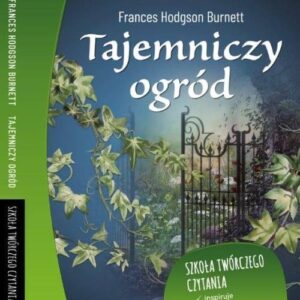 Tajemniczy ogród Lektura z opracowaniem