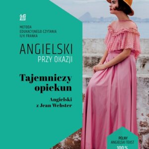 Tajemniczy opiekun. Angielski z Jean Webster