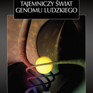 Tajemniczy świat genomu ludzkiego