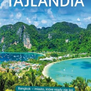 Tajlandia Przewodnik praktyczny