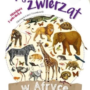 Tajnki zwierząt w Afryce. Zabawy z kalką