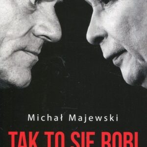 Tak to się robi w polityce