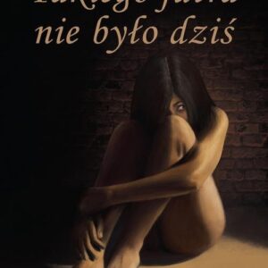 Takiego jutra nie było dziś