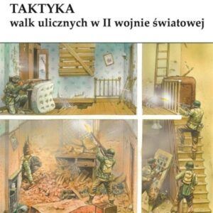 Taktyka walk ulicznych w II wojnie światowej