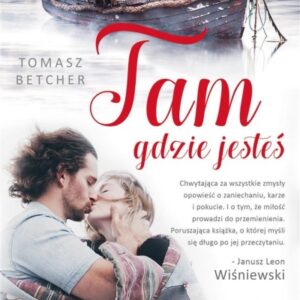 Tam gdzie jesteś