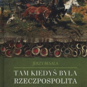 Tam kiedyś była Rzeczpospolita.. Ziemie ukrainne