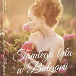 Tamtego lata w Bułgarii