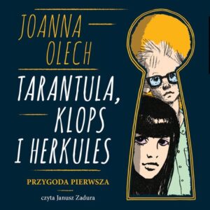 Tarantula Klops i Herkules Przygoda pierwsza (Audiobook)
