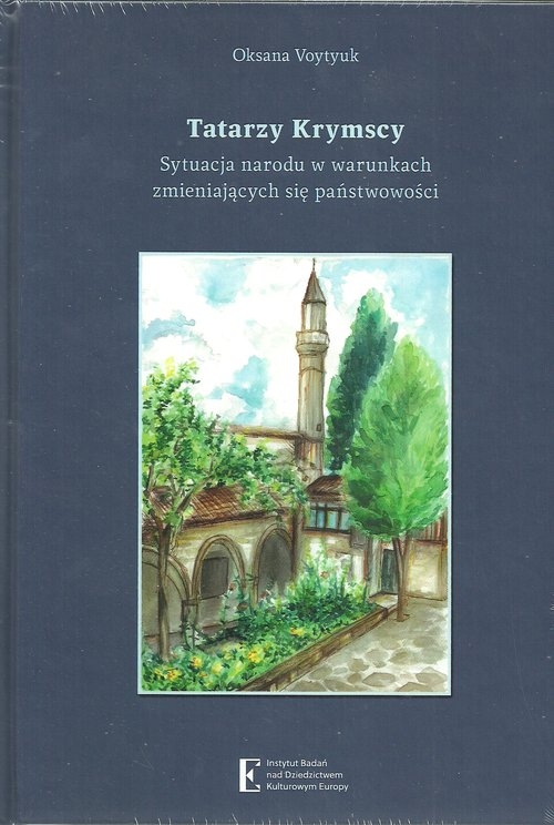 Tatarzy Krymscy. Sytuacja narodu w warunkach zmieniajacych się państwowości