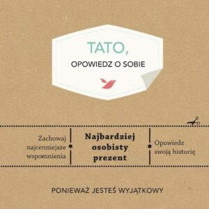 Tato, opowiedz o sobie
