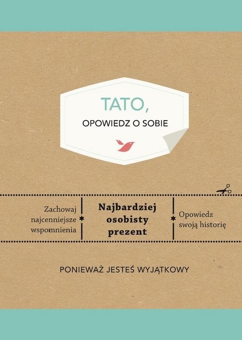 Tato, opowiedz o sobie