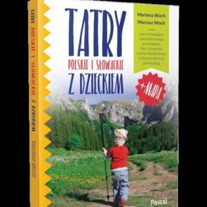 Tatry polskie i słowackie z dzieckiem