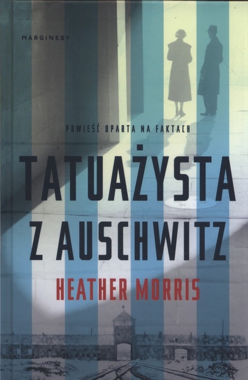 Tatuażysta z Auschwitz. (TW)