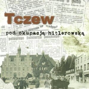 Tczew pod okupacją hitlerowską