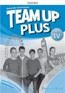 Team up plus dla klasy IV. Materiały ćwiczeniowe