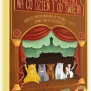 Teatrzyki do muzyki na co dzień i od święta +CD