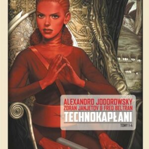 Technokapłani. Wydanie zbiorcze T.1-4