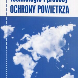 Technologie i procesy ochrony powietrza