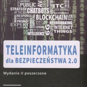 Teleinformatyka dla bezpieczeństwa 2.0