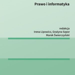 Telemedycyna i e-Zdrowie. Prawo i informatyka