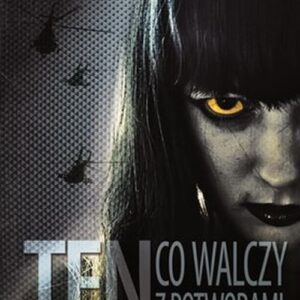 Ten co walczy z Potworami