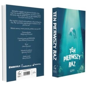 Ten pierwszy raz