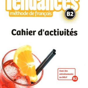 Tendances B2 ćwiczenia