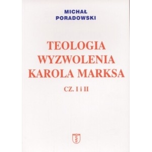Teologia wyzwolenia Karola Marksa cz I i II