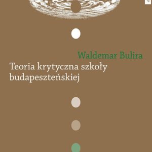 Teoria krytyczna szkoły budapeszteńskiej