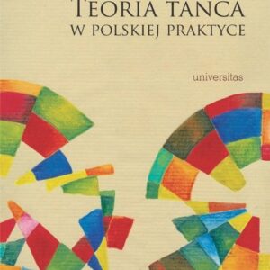 Teoria tańca w polskiej praktyce